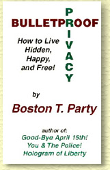 Bulletproof Privacy by Boston T. Party