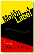 Molon Labe! by Boston T. Party
