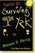 Boston on Surviving Y2K by Boston T. Party